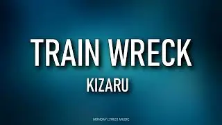 kizaru – Train Wreck Lyrics | Текст