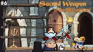 Soul Knight - SACRED WEAPON OF THE OLD CONTINENT 6