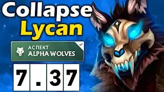 Коллапс на Люкане, Через Новый Аспект! - Collapse Lycan 7.37 ДОТА 2