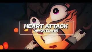 DEMON SLAYER ( AMV ) - HEART ATTACK 💔