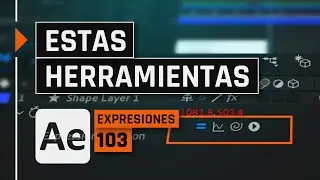 Las Herramientas de EXPRESIÓN en After Effects - 103