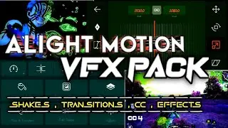 Alight Motion VFX Pack Preset base || Shakes , Effects , Transitions , Cc || Alight Motion ||🥵💥👇