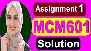 Mcm601 assignment solution|| Mcm601 assignment spring 2020|| Mcm601 assignment solved|| student life