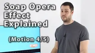 Soap Opera Effect Explained (Motion 4/5) - Rtings.com