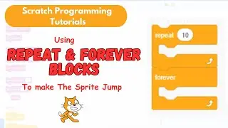 05. Repeat and Forever Loop || Make the sprite Jump