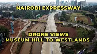 Nairobi Expressway Drone Views Museum Hill to Westlands