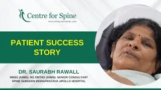 PATIENT SUCCESS STORY - BACK PAIN - SPINE SURGERY - Dr. Saurabh Rawall