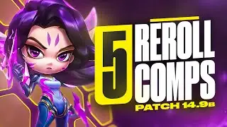 The Only 5 Reroll Comps You Need to Climb in Patch 14.9b | TFT Set 11 Guide