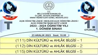 2024 / 1. DÖNEM / AÇIK ÖĞRETİM LİSESİ / DİN KÜLTÜRÜ ve AHLÂK BİLGİSİ – 1-2-5 / 1. OTURUM