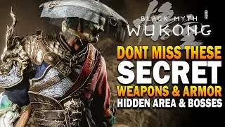 Get These SECRET Weapons & Armor In Black Myth Wukong