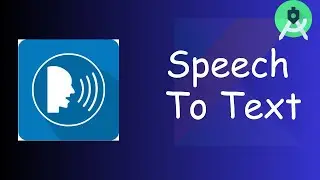 Speech To Text In Android Kotlin Using Speech Recognizer By Google