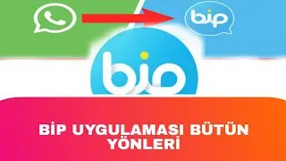 BİP UYGULAMASI NEDİR / BİP UYGULAMASI BÜTÜN AYRINTILARI/ BİP NASIL KULLANILIR/ WHATSAPPTAN BİPE GEÇ
