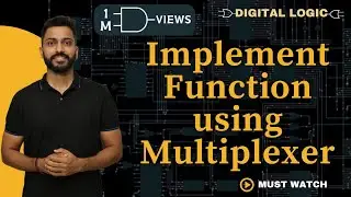 Implement Function using Multiplexer | How Multiplexer implement any function
