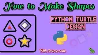 How to Draw Different shapes using Python Turtle 🐢 Graphics | Draw Star⭐ Square 🔲 Triangle 🔺