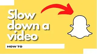 How to slow down a video on snapchat 2023