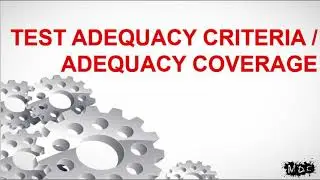 TEST ADEQUACY CRITERIA | SQT | CAT 2 | 18Y030 | MUGESH G. 