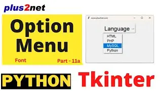 Managing font size of Tkinter OptionMenu  #tkinter #fontsize