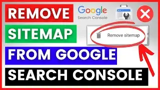 How To Remove A Sitemap From Google Search Console? [in 2024]