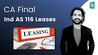 Ind AS 116 Leases | CA Final | English | CA Sandesh