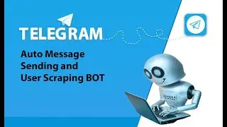 Telegram Auto Users Scraping , Message Sending , Adding Users to Group