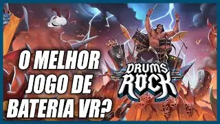 O MELHOR JOGO DE BATERIA do Meta QUEST? DRUMS ROCK