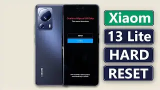 Xiaomi 13 Lite Hard Reset✅ Xiaomi 13 Lite Forget Screen Lock✅ Xiaomi 13 Lite Pattern Password Unlock