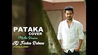 PATAKA (cover male version) | Farhan Rahman | Nusraat  | Pritom  | ai premer puruno khela ar jomena