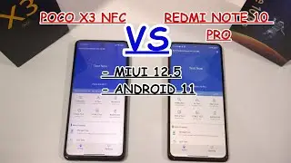 POCO X3 NFC vs Redmi Note 10 Pro Antutu Benchmark v9 MIUI 12.5 Android 11