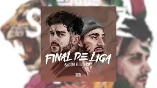 03 SHOTTA - FINAL DE LIGA feat. TOTEKING, prod. DJ RUNE