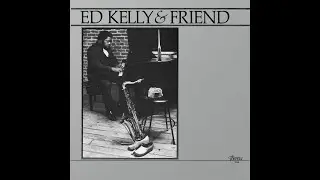 Ed Kelly & Friend - Pippin ℗ 1979