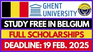 Fully Funded Scholarships in Belgium for International Students | Ghent University Scholarships 2025