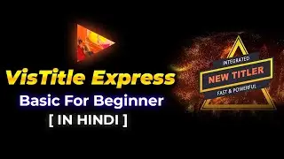 VisTitle Express For Beginner Full Details | EDIUS 11 Pro | Tech Nestology