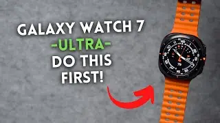 Galaxy Watch 7 Ultra Tips and Tricks