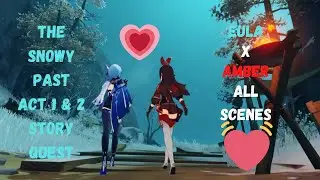 Eula x Amber Scenes | Shadows Amidst Snowstorms | The Snowy Past Act 1 & Act 2