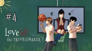 THE TROUBLEMAKER EPISODE 4 [ DRAMA SAKURA SCHOOL SIMULATOR ]