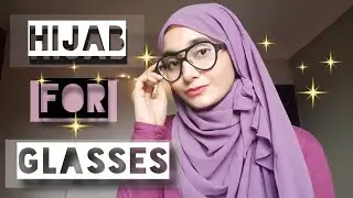 HIJAB STYLES FOR GLASSES|| 3 EASY HIJAB STYLES
