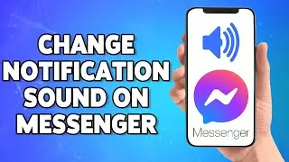 How To Change Notification Sound On Messenger 2023 | Change Facebook Messenger Notification Sound