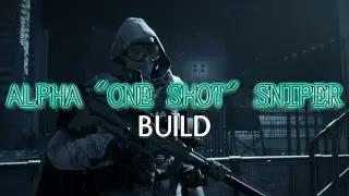 ALPHA ONE SHOT SNIPER BUILD (THE DIVISION 1.5)
