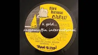 General TK - Ghetto Living Rough - Fire House 7" - 1993