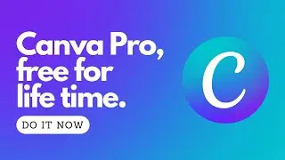 How to Get Canva Pro for Free | Canva Pro Free Lifetime | Canva Pro Free Lifetime 2023