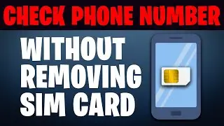 How to find SIM Card Number Without Removing Sim Card (iPhone & Android)