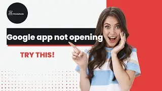 How to fix Google keep stopping issue | Google app not opening problem 2023