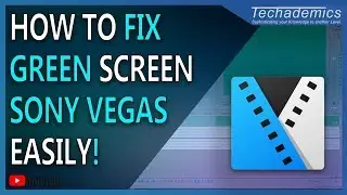 How To Fix Sony Vegas Green Screen Preview