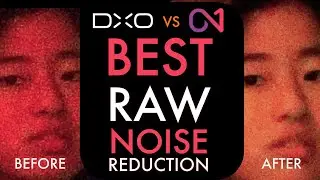 RAW NOISE REDUCTION SHOOT OUT: DXO DEEPPRIME VS ON1 NONOISE AI