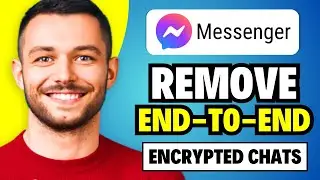 Turn Off End-to-End Encryption in Facebook Messenger| Remove End-To-End Encrypted Chats On Messenger