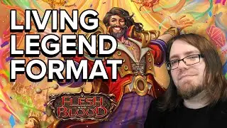 Get Ready for Flesh and Blood's Living Legend Format!
