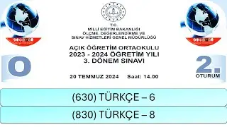 2024 / 3. DÖNEM / AÇIK ÖĞRETİM ORTAOKULU / (630) TÜRKÇE – 6 / (830) TÜRKÇE – 8