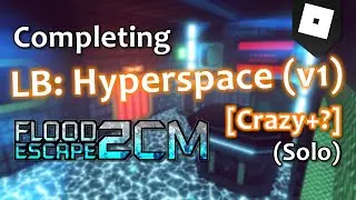LB: Hyperspace v1 COMPLETED... (Roblox FE2CM)
