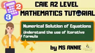 [MATH] Pure Math 3 | Iterative Formula | Numerical Solution of Equation | Part 1