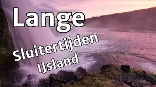 Lange Sluitertijden Fotografie - Waterfalls of Iceland (Long Exposure Photography)